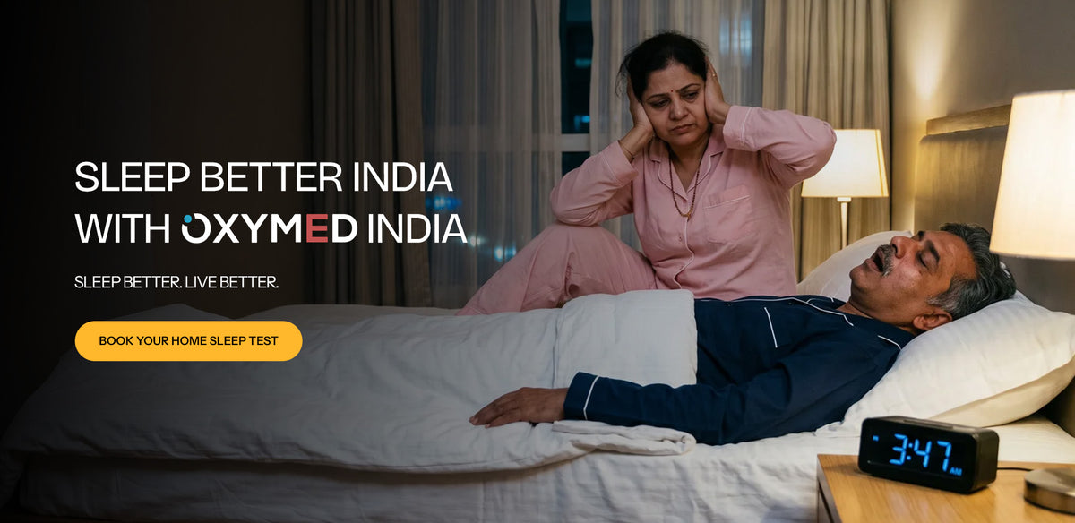 Book your home sleep test with Oxymed India