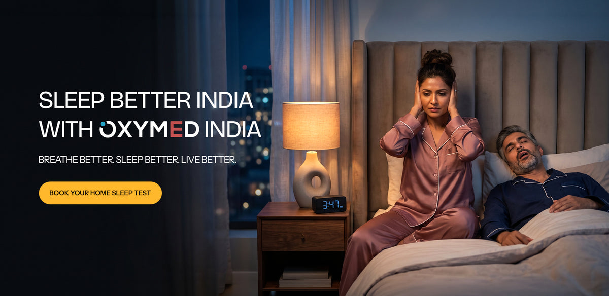 Book your home sleep test with Oxymed India